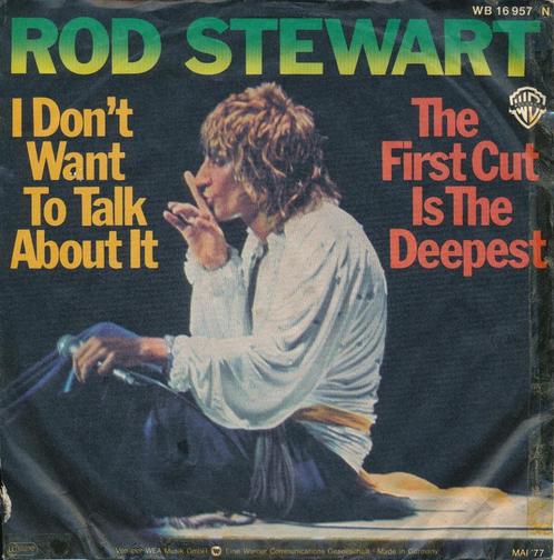 1884 Rod Stewart - I don't want to talk about it (1977), Cd's en Dvd's, Vinyl Singles, Gebruikt, Single, Pop, 7 inch, Ophalen of Verzenden