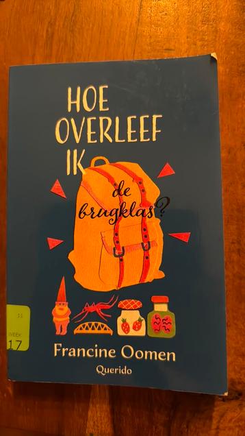 Francine Oomen - Hoe overleef ik de brugklas? beschikbaar voor biedingen