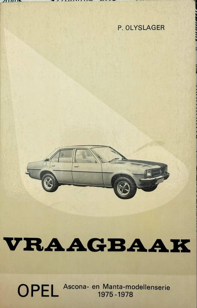 Opel Ascona / Manta Vraagbaak - 1975-1978, Boeken, Auto's | Boeken, Gelezen, Opel, Ophalen of Verzenden