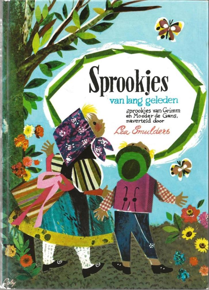 Sprookjes van lang geleden – Lea Smulders, Boeken, Kinderboeken | Jeugd | onder 10 jaar, Sprookjes, Ophalen of Verzenden