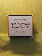 Het leven als kunstwerk - Joep Dohmen. 6 CD's en boek., Boeken, Luisterboeken, Ophalen of Verzenden