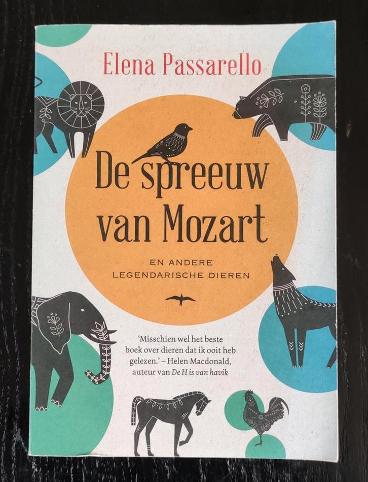 Elena Passarello - De spreeuw van Mozart, Boeken, Overige Boeken, Zo goed als nieuw, Ophalen of Verzenden