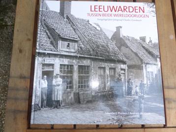 Leeuwarden tussen beide wereldoorlogen   beschikbaar voor biedingen