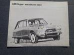 folder Citroën Ami Super - single sheet - zwart/wit, Ophalen of Verzenden, Zo goed als nieuw, Citroën