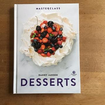 Masterclass Desserts Danny Jansen - kookboek - NIEUW beschikbaar voor biedingen