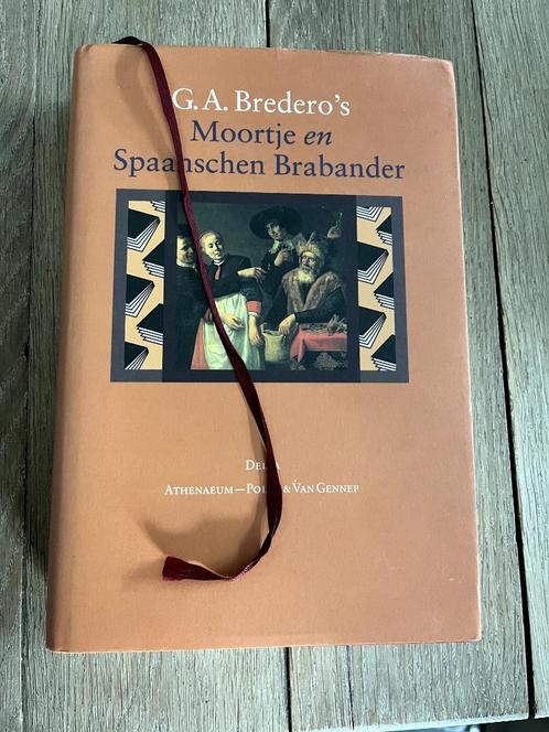 G.A. Bredero Moortje en Spaanschen Brabander hardcover, Boeken, Literatuur, Zo goed als nieuw, Nederland, Ophalen of Verzenden