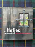 De hofjes van Amsterdam: must have voor Amsterdammers, Ophalen of Verzenden, Zo goed als nieuw