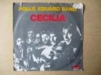 s0200 polle eduard band - cecilia, Ophalen, Gebruikt, 7 inch, Single