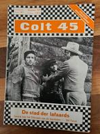 Colt 45.           Nr. 737.            De stad der lafaards., Gelezen, Fictie, Ophalen