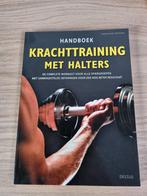 Handboek krachttraining met halters, Boeken, Sportboeken, Ophalen of Verzenden, Zo goed als nieuw, Fitness