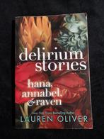 Lauren Oliver, Delirium Stories: Hanna, Annabel & Raven, Boeken, Ophalen of Verzenden, Gelezen