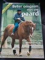 Beter omgaan met uw paard - Praktische gids, Gelezen, Ophalen of Verzenden, Michael Peace & Lesley Bayley, Overige onderwerpen