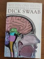 Dick F. Swaab - Wij zijn ons brein, Ophalen of Verzenden, Zo goed als nieuw, Dick F. Swaab