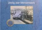 Zestig jaar mensenwerk, Pon Volkswagen Amersfoort (nieuw), Ophalen of Verzenden, 20e eeuw of later, Nieuw