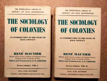 The Sociology of Colonies - René Maunier (1st edition 1949) beschikbaar voor biedingen