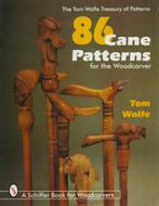 86 Cane Patterns for the Woodcarver - T. Wolfe 9780764303722, Boeken, Hobby en Vrije tijd, Ophalen of Verzenden, Zo goed als nieuw