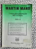 Martin Mans - 7 Psalmvoorspelen met koraal   klavarskribo, Muziek en Instrumenten, Orgel, Gebruikt, Ophalen of Verzenden, Thema