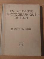 Encyclopdie photographique de l ' art  - Museum Caïro  Fr/En, Verzenden, Gelezen