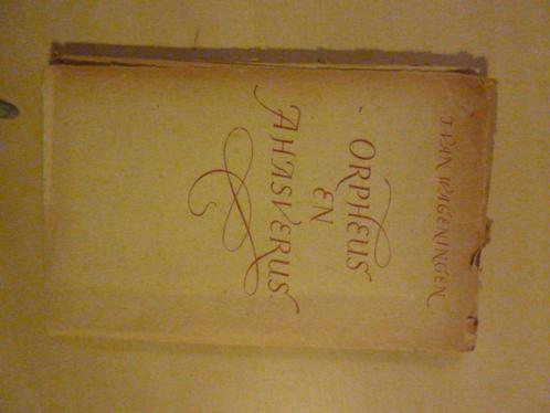 J. van Wageningen - Orpheus en Ahasverus, Boeken, Gedichten en Poëzie, Gelezen, Verzenden