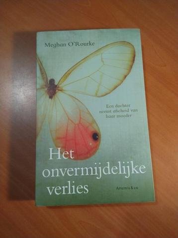 O'Rourke, Meghan. Het onvermijdelijke verlies beschikbaar voor biedingen