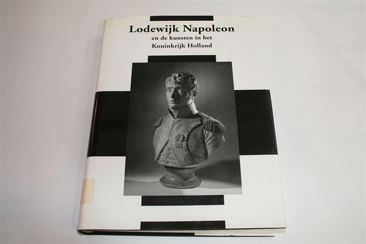 Lodewijk Napoleon & Oprichting Rijksmuseum — Zeldzaam Boek, Boeken, Geschiedenis | Vaderland, Zo goed als nieuw, 20e eeuw of later