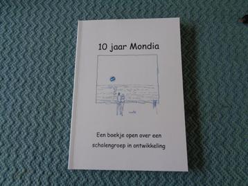 10 jaar Mondia -Scholengroep in ontwikkeling