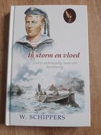 Willem Schippers - In storm en vloed, Ophalen of Verzenden, Zo goed als nieuw, Willem Schippers