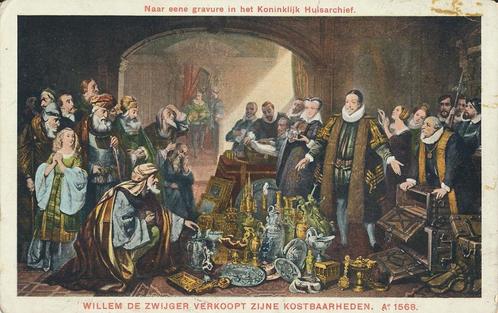 Willem de Zwijger verkoopt zijne kostbaarheden [KRST005-7300, Verzamelen, Ansichtkaarten | Nederland, Ongelopen, 1940 tot 1960