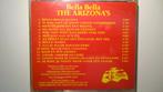 The Arizona's - Bella Bella, Ophalen of Verzenden, Zo goed als nieuw, Levenslied of Smartlap