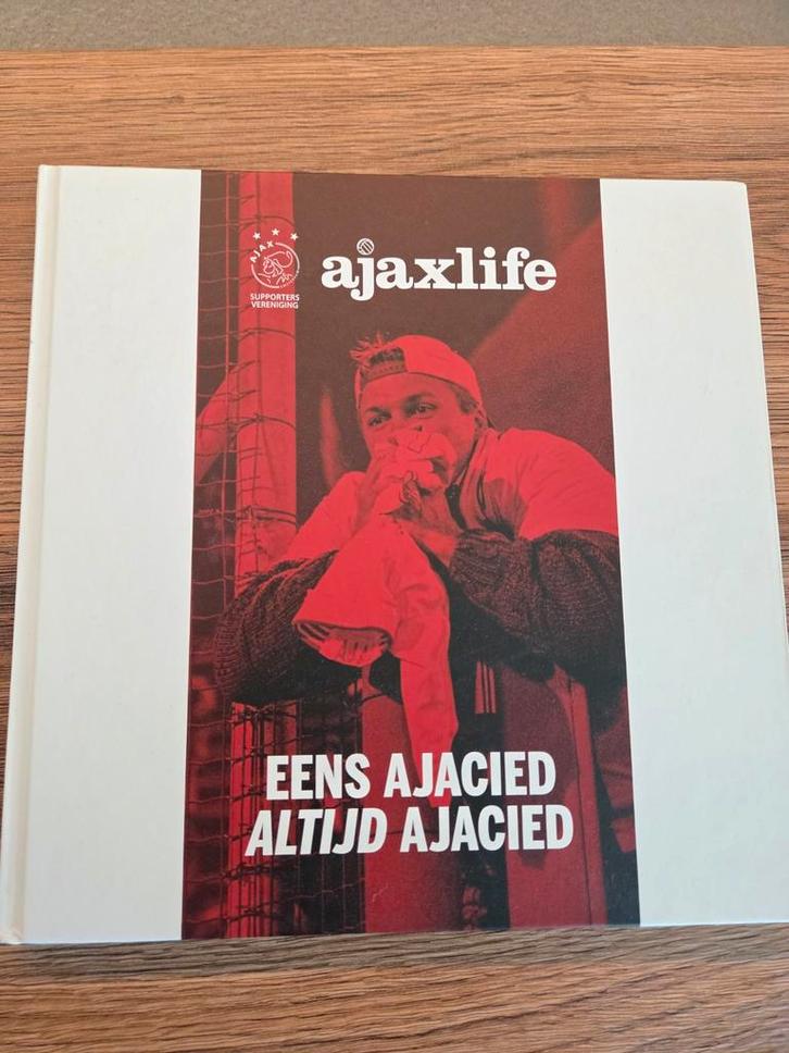 Ajax Life: Eens Ajacied, Altijd Ajacied!, Boeken, Sportboeken, Zo goed als nieuw, Balsport, Ophalen of Verzenden