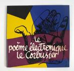 LE CORBUSIER 1958 LE POEME ELECTRONIQUE philips Brussel, Boeken, Kunst en Cultuur | Architectuur, Gelezen, Ophalen of Verzenden