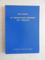 Ds. P.J. Schaap - De troostvolle nodiging tot Christus, Ophalen of Verzenden, Zo goed als nieuw