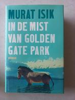 Murat Isik - In de mist van Golden Gate Park, Boeken, Literatuur, Murat Isik, Amerika, Ophalen of Verzenden, Zo goed als nieuw