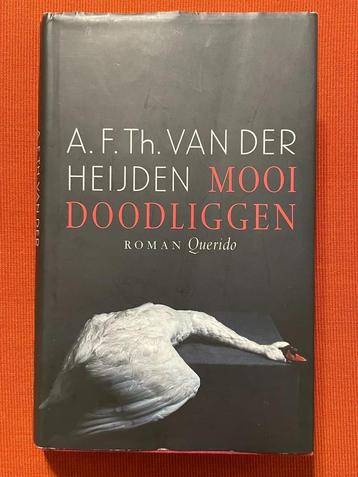 Mooi doodliggen - A.F.Th. van der Heijden beschikbaar voor biedingen