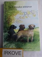 DE LABRADOR RETRIEVER * Nederlandse Labrador Vereniging *, Verzenden, Zo goed als nieuw, Honden, Ned. Labrador Vereniging