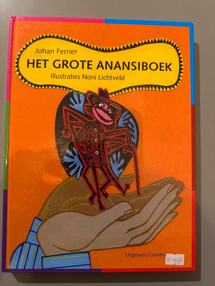 Het Grote Anansiboek - Johan Ferrier, Boeken, Kinderboeken | Jeugd | onder 10 jaar, Gelezen, Sprookjes, Ophalen of Verzenden