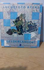Luchtfoto Atlas Gelderland, Overige atlassen, Uitgeverij 12 Provinciën, 2000 tot heden, Ophalen of Verzenden