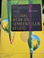 Dynamiek van sociaal werk en gemeentelijk beleid, Boeken, Politiek en Maatschappij, Nederland, Ophalen of Verzenden, Zo goed als nieuw