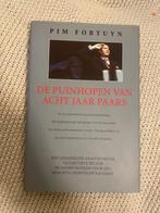De puinhopen van acht jaar paars - Pim Fortuyn, Ophalen of Verzenden, Gelezen, Politiek en Staatkunde, Nederland