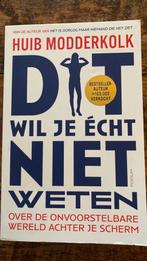 Huib Modderkolk - Dit wil je écht niet weten, Ophalen of Verzenden, Zo goed als nieuw, Huib Modderkolk