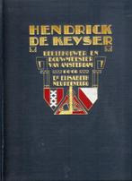 Dr. Elisabeth Neurdenburg: Hendrik de Keyser, beeldhouwer en, Boeken, Ophalen of Verzenden, Gelezen, Architecten