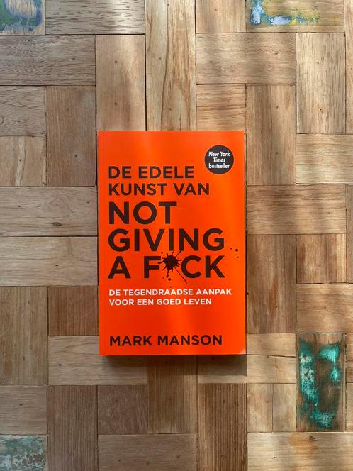 Mark Manson - De edele kunst van not giving a fuck, Boeken, Psychologie, Gelezen, Sociale psychologie, Ophalen of Verzenden