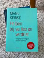 Manu Keirse - Helpen bij verlies en verdriet, Sociale wetenschap, Ophalen of Verzenden, Zo goed als nieuw, Manu Keirse