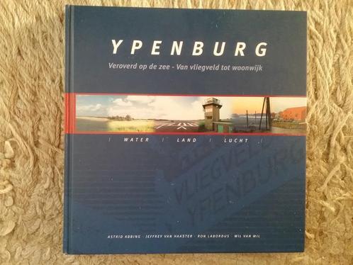 Ypenburg - van vliegveld tot woonwijk (2005; Den Haag), Boeken, Geschiedenis | Stad en Regio, Zo goed als nieuw, 20e eeuw of later