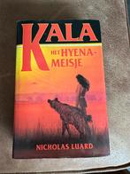 Kala het hyena meisje - Nicholas Luard, Gelezen, Ophalen of Verzenden, Nicholas Luard
