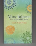 Mindfulness Thich Nhat Hanh Voor een gelukkig leven, Ophalen of Verzenden, Zo goed als nieuw, Spiritualiteit algemeen, Overige typen