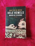 Vele Hemels boven de Zevende. Griet op de Beeck., Boeken, Ophalen of Verzenden, Zo goed als nieuw, België, Griet Op de Beeck