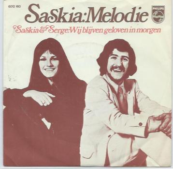 Saskia en Serge- Melodie/ Wij blijven geloven beschikbaar voor biedingen