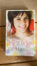 Jill Mansell - Drie is te veel, Ophalen of Verzenden, Zo goed als nieuw, Jill Mansell
