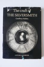 Geoffrey holden - the craft of the silversmith engelstalig, Ophalen, Gelezen